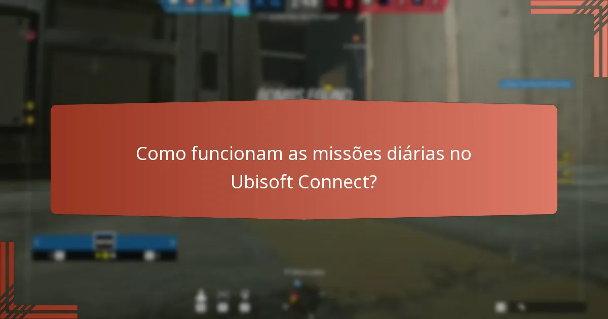 Como funcionam as missões diárias no Ubisoft Connect?