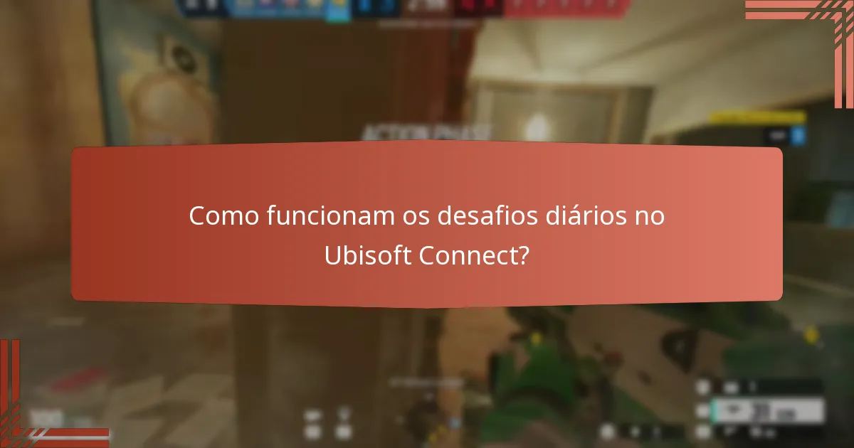 Como funcionam os desafios diários no Ubisoft Connect?