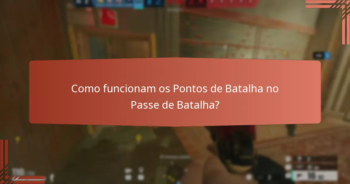 Como funcionam os Pontos de Batalha no Passe de Batalha?