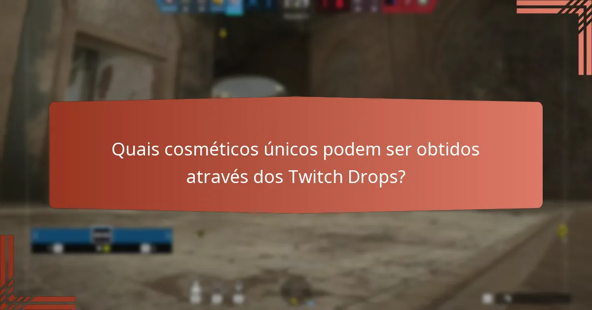 Quais melhorias de personagens estão disponíveis através dos Twitch Drops?