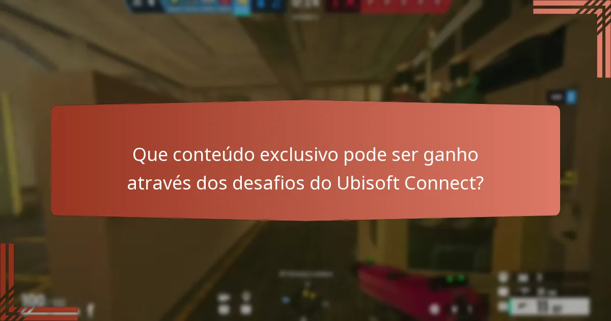 Como os jogadores reivindicam recompensas dos desafios do Ubisoft Connect?